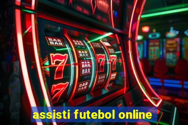 assisti futebol online